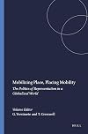 Mobilizing Place, Placing Mobility: The Politics of Representation in a Globalized World (Thamyris/Intersecting 9) (Tham