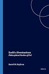 Earth's Abominations: Philosophical Studies of Evil (Value Inquiry Book Series 120)