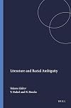 Literature and Racial Ambiguity (Rodopi Perspectives on Modern Literature 27) (Rodopi Perspectives on Modern Literature)