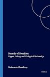 Bounds of Freedom: Popper, Liberty and Ecological Rationality (Series in the Philosophy of Karl R. Popper and Critical Rationalism, 16) (Series in the ... of Karl R.Popper & Critical Rationalism)