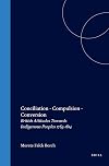 Conciliation - Compulsion - Conversion: British Attitudes Towards Indigenous Peoples, 1763-1814 (Cross/Cultures 72)