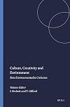 Culture, Creativity and Environment: New Environmentalist Criticism. (Nature, Culture and Literature)