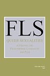 Queer Sexualities in French and Francophone Literature and Film (French Literature Series 34)