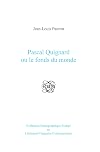 Pascal Quignard, ou le fonds du monde