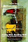 Eating Well, Reading Well: Maryse Conde and the Ethics of Interpretation. (Francopolyphonies)