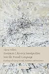 European Literary Immigration Into the French Language: Readings of Gary, Kristof, Kundera and Semprun. (Faux Titre)