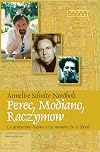 Perec, Modiano, Raczymow: La Generation D'apres Et La Memoire De La Shoah
