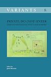 Private: do (not) enter personal writings and textual scholarship