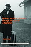 Modern Austrian literature through the lens of adaptation