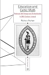 Education and Celtic Myth: National Self-Image and Schoolbooks in 20th Century Ireland (Studia Imagologica)