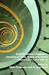 English corpus linguistics variation in time, space and genre : selected papers from ICAME 32