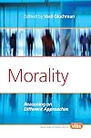 Morality: Reasoning on Different Approaches (Ethical Theory and Practice)