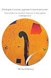 Dystopie et poïein, agnose et reconnaissance : Seize études sur la poésie française et francophone contemporaine