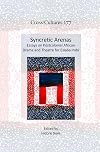 Syncretic arenas : essays on postcolonial African drama and theatre for Esiaba Irobi