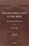 Encountering God in the abyss : Titus Brandsma's spiritual journey
