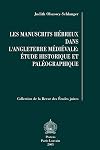 Les Manuscrits Hebreux Dans l'Angleterre Medievale: Etude Historique Et Paleographique (Collection de la Revue Des Etudes Juives) (French Edition)