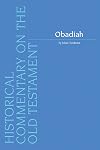 Obadiah (Historical Commentary on the Old Testament)