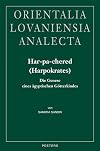 Har-pa-chered (Harpokrates) : die Genese eines &auml;gyptischen G&ouml;tterkindes