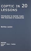 Coptic in 20 Lessons: Introduction to Sahidic Coptic with Exercises and Vocabularies