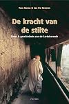 De Kracht van de Stilte: Geest en geschiedenis van de kartuizerorde