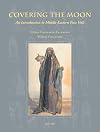 Covering the moon : an introduction to Middle Eastern face veils
