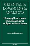 L'iconographie de la barque processionnelle divine en Egypte au Nouvel Empire (Orientalia Lovaniensia Analecta)