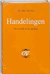 Handelingen : de wereld in het geding