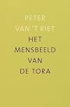 Het mensbeeld van de Tora : een bijdrage aan het normen- en waardendebat in onze samenleving