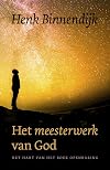 Het meesterwerk van God