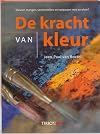 De kracht van kleur : kleuren mengen, samenstellen en toepassen met acrylverf