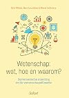Wetenschap: Wat, Hoe en Waarom?