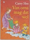 Van oma mag dat wel
