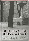De tuin van de Sultan van Rome