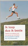Ik loop dus ik besta toppers en amateurs over hun passie voor hardlopen