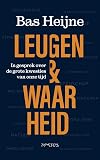 Leugen & waarheid: in gesprek over de grote kwesties van onze tijd