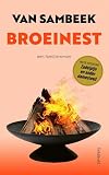 Broeinest: een familieroman