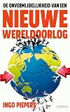 De onvermijdelijkheid van een nieuwe wereldoorlog (Dutch Edition)