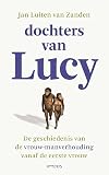 Dochters van Lucy de geschiedenis van de vrouw-manverhouding vanaf de eerste vrouw