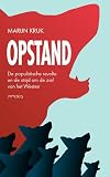Opstand: De populistische revolte en de strijd om de ziel van het Westen