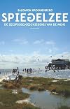 Spiegelzee de zeespiegelgeschiedenis van de mens