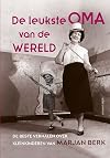 De leukste oma van de wereld : de beste verhalen over kleinkinderen