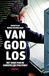Van god los het einde van de christelijke politiek?
