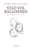 Stad vol ballonnen: Een jaar van rouw