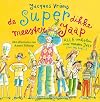 De superdikke meester Jaap alle verhalen over meester Jaap (tot nu toe...)