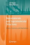 Nanomaterials and Supramolecular Structures: Physics, Chemistry, and Applications