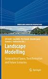 Landscape Modelling Geographical Space, Transformation and Future Scenarios