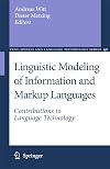 Linguistic Modeling of Information and Markup Languages Contributions to Language Technology