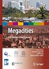 Megacities : Our Global Urban Future