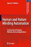 Human and Nature Minding Automation An Overview of Concepts, Methods, Tools and Applications