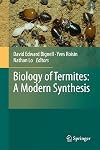 Biology of Termites: a Modern Synthesis